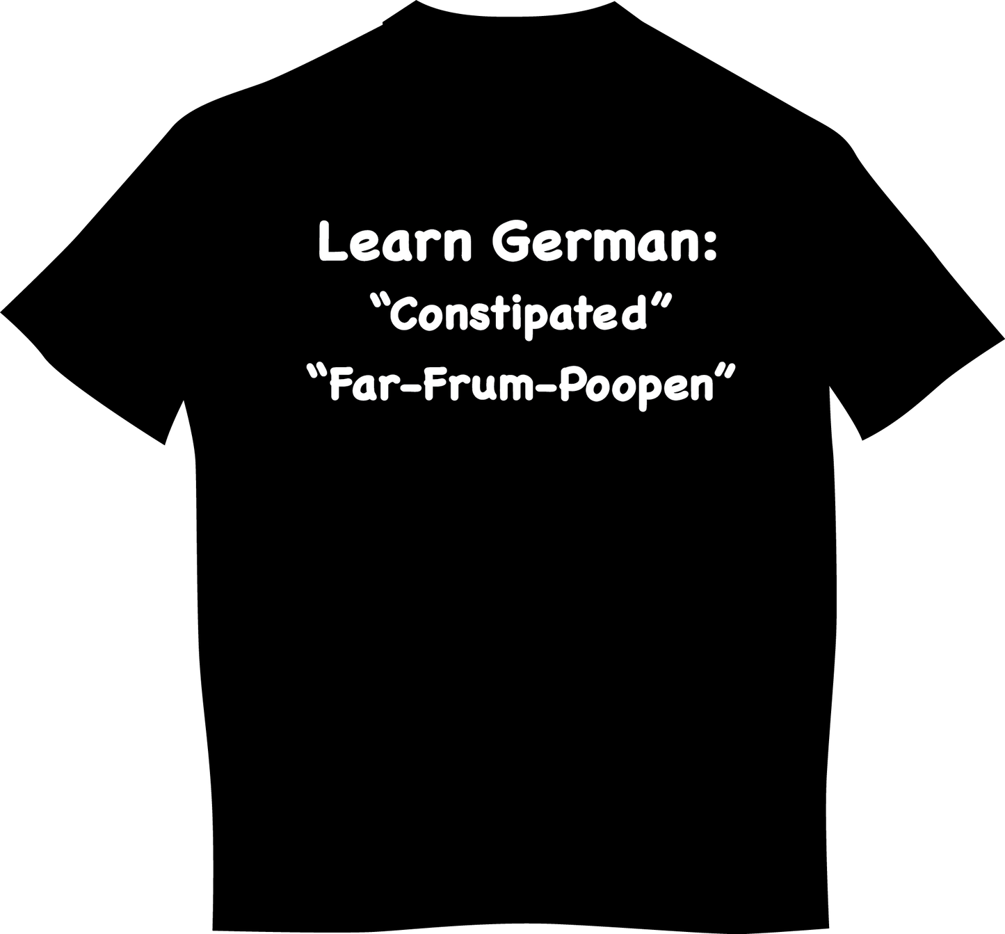 " Learn German : Constipated - Far Frum Poopen" Mens Short Sleeve T-Shirt