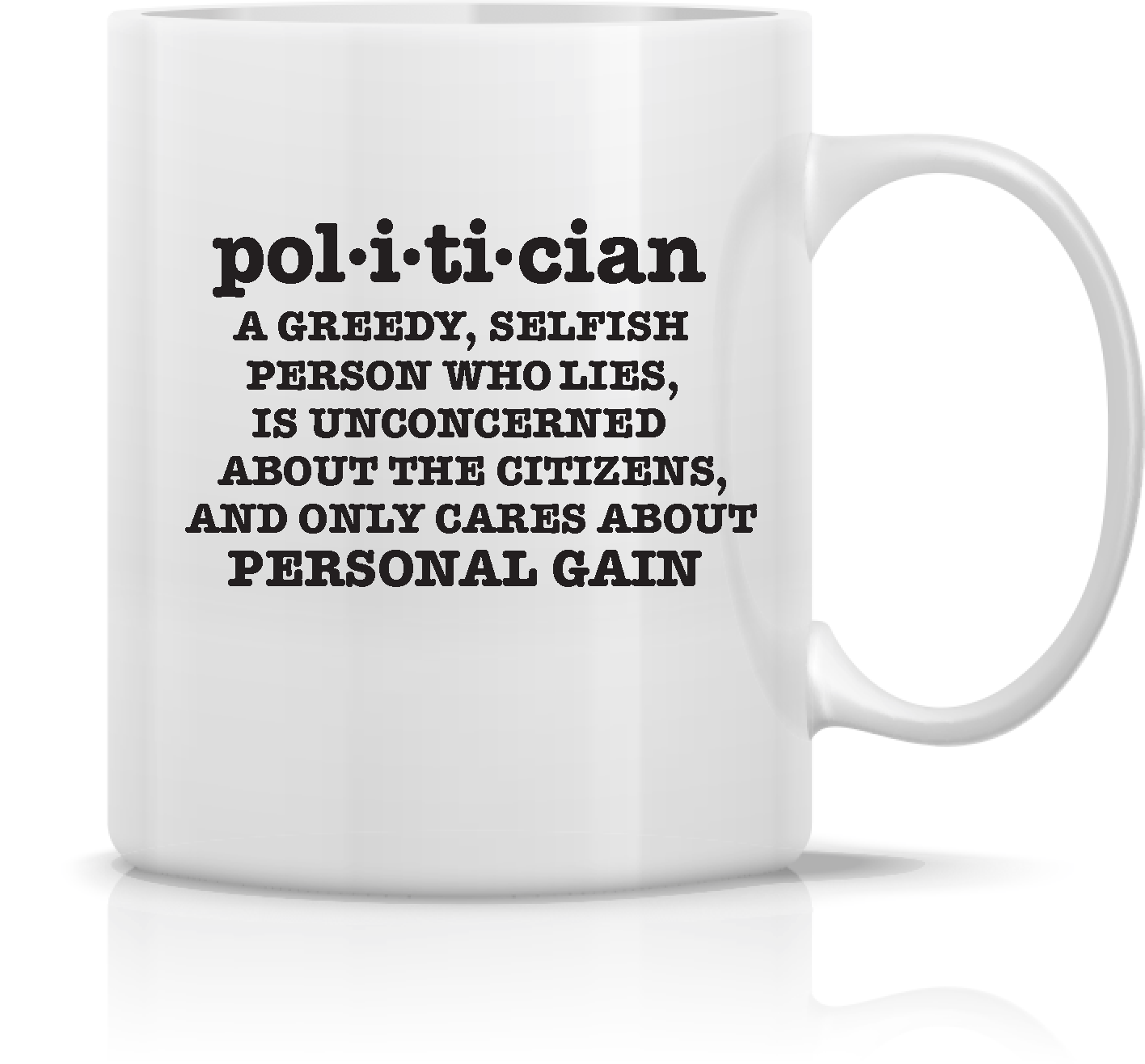 "Politician Definition" 15oz Ceramic Coffee Cup